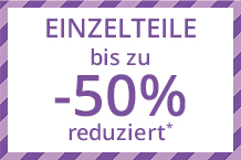 Einzelteile 70% reduziert